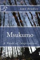 Msukumo: A Book of Inspiration 1522965688 Book Cover