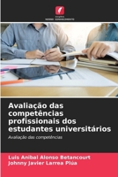 Avaliação das competências profissionais dos estudantes universitários (Portuguese Edition) 6206654842 Book Cover