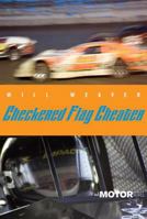 Checkered Flag Cheater: A Motor Novel 0374350620 Book Cover