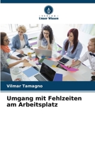 Umgang mit Fehlzeiten am Arbeitsplatz (German Edition) 620715987X Book Cover