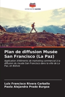 Plan de diffusion Musée San Francisco (La Paz) 620697930X Book Cover