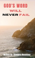 God's Word Will Never Fail: My Worship 31 Day Devotional 1953056008 Book Cover