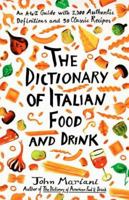 Dictionary of Italian Food and Drink 0767901290 Book Cover