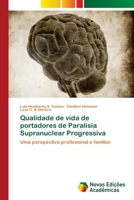 Qualidade de vida de portadores de Paralisia Supranuclear Progressiva 6202038101 Book Cover