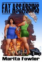 Fat Assassins 0984890203 Book Cover