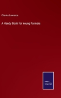 A Handy Book For Young Farmers 1436732077 Book Cover