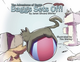Baggs Sets Off!: The Adventures of Baggs B0BM5JXZSL Book Cover