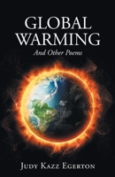 Global Warming: And Other Poems B0C1MC8F69 Book Cover