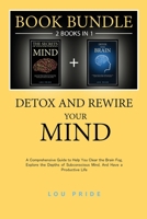 Detox and Rewire Your Brain 1801447063 Book Cover
