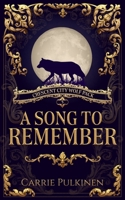 A Song to Remember: A Crescent City Wolf Pack Novella 173476242X Book Cover