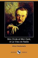 Mon oncle et mon cur?; Le voeu de Nadia 1409935167 Book Cover
