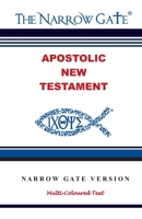 APOSTOLIC NEW TESTAMENT: Multi-Coloured Text 1793025517 Book Cover