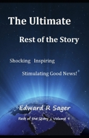 The Ulitmate Rest of the Story 1795007818 Book Cover