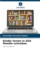 Kinder lernen in AVA Moodle schreiben (German Edition) 6208341485 Book Cover