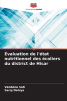 Évaluation de l'état nutritionnel des écoliers du district de Hisar (French Edition) 6202348771 Book Cover