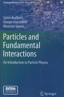 Particles and Fundamental Interactions: An Introduction to Particle Physics 9400724632 Book Cover
