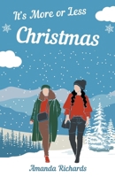 It's More or Less Christmas B0CN8YWK2H Book Cover