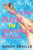 On The Run in Beverly Hills 1519258569 Book Cover
