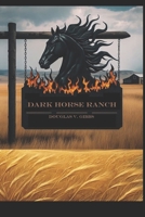 Dark Horse Ranch B0F4Z1PP74 Book Cover