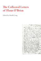 The Collected Letters of Flann O'Brien 1628971835 Book Cover
