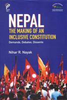 Nepal: The Making of an Inclusive Constitution 8198285733 Book Cover