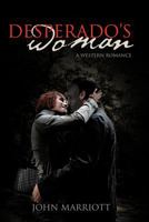 Desperado's Woman: A Western Romance 1426969341 Book Cover