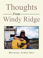 Thoughts From Windy Ridge B0DZXXL6WB Book Cover