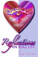 Reflections on Real Life 1420849735 Book Cover