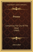 Poems: Containing The City Of The Dead 1104199831 Book Cover