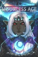 Drowtales: Moonless Age: Second Arc: Book 1 0984880836 Book Cover