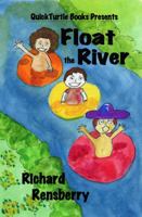 Float the River 1940736676 Book Cover