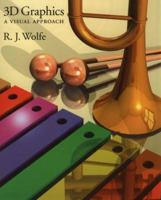 3D Graphics: A Visual Approach 0195113950 Book Cover