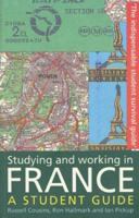 Studying and Working in France (Studying and Working) 0719055482 Book Cover