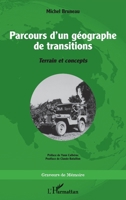 Parcours d’un géographe de transitions: Terrain et concepts (Graveurs de Mémoire) (French Edition) 2336412152 Book Cover