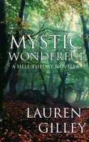 Mystic Wonderful: A Hell Theory Novella B0F297VKFC Book Cover