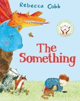 The Something 1447271815 Book Cover