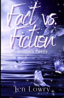 Fact vs. Fiction: Southern Poetry B0942MSD2G Book Cover