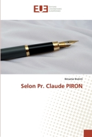 Selon Pr. Claude PIRON 6139560888 Book Cover