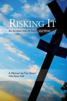 Risking It: An Intersection of Faith & Work 0692282459 Book Cover