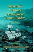 Sixteenth century Portuguese down under - Vol. 1 1447881818 Book Cover