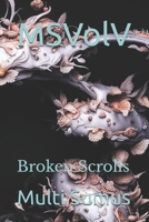 MSVolV: Broken Scrolls B0DQHFLZRB Book Cover