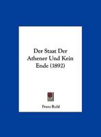 Der Staat Der Athener Und Kein Ende (1892) 1167352106 Book Cover