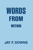 Words from Within 0595377378 Book Cover
