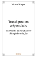 Transfiguration crépusculaire (French Edition) 2414059877 Book Cover