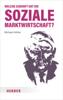 Welche Zukunft Hat Die Soziale Marktwirtschaft? 3451072297 Book Cover