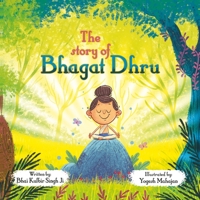 The Story of Bhagat Dhru B0C1DPR57X Book Cover
