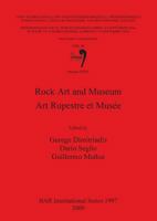 Rock Art and Museum / Art Rupestre Et Musee 140730531X Book Cover