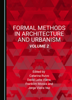 Formal Methods in Architecture and Urbanism, Volume 2 1527574466 Book Cover