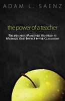 The Power of a Teacher 1937654605 Book Cover
