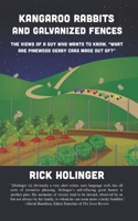 Kangaroo Rabbits and Galvanized Fences: The Views of a Guy Who Wants to Know, "What Are Pinewood Derby Cars Made Out Of?" B08LNBWG5M Book Cover